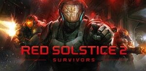 红至日2：幸存者/Red Solstice 2: Survivors